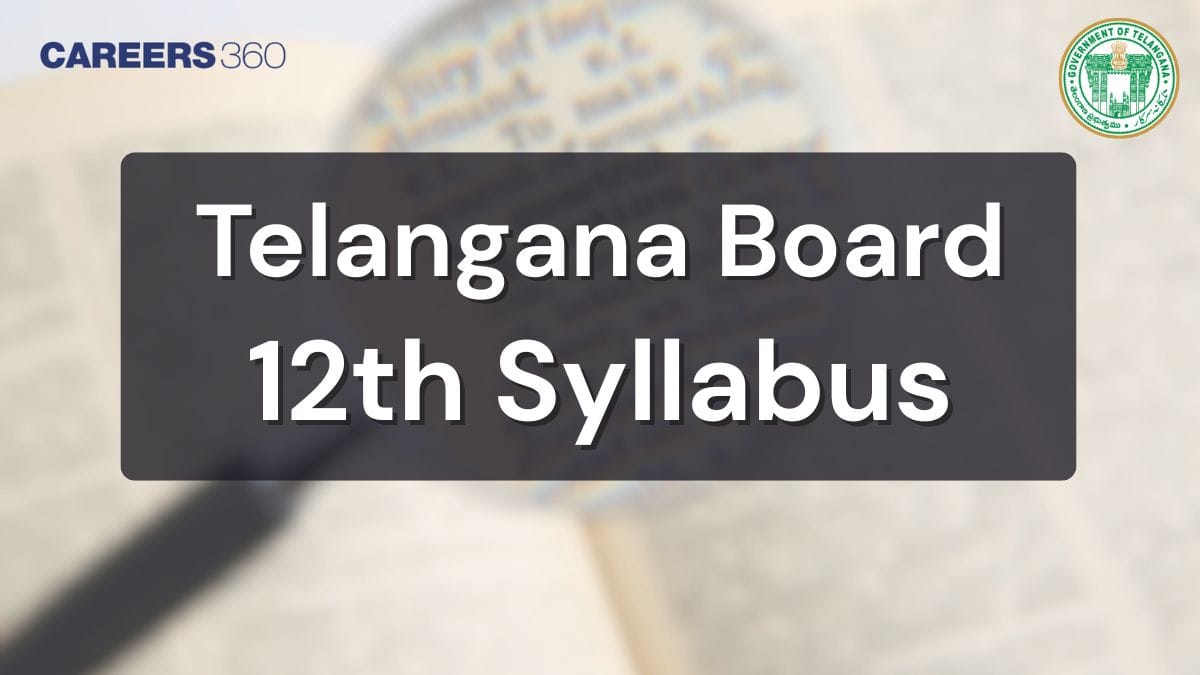 Telangana Board Class 12 Syllabus 2024 | Free PDF Download for All Subjects